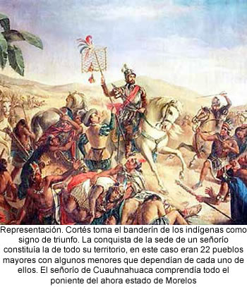 La conquista de Cuernavaca narrada por Cortés