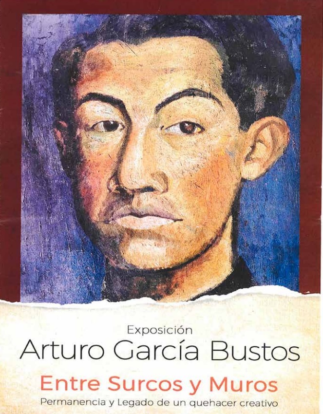 “Entre surcos y muros”, exposición de Arturo García Bustos en Mocorito, Una crónica.